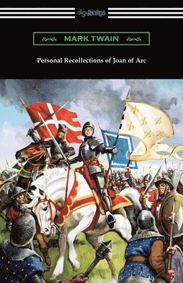 Mark Twain - Personal Recollections of Joan of Arc, Häftad