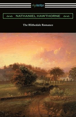 The Blithedale Romance 1