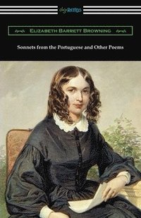 bokomslag Sonnets from the Portuguese and Other Poems