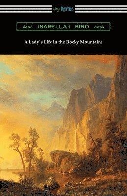 bokomslag A Lady's Life in the Rocky Mountains