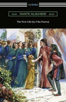 The New Life (La Vita Nuova) 1
