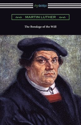bokomslag Bondage of the Will