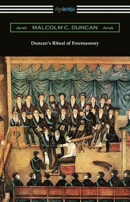 bokomslag Duncan's Ritual of Freemasonry