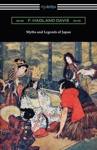 bokomslag Myths and Legends of Japan