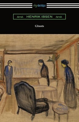 Henrik Ibsen - Ghosts, Häftad