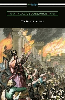 Flavius Josephus - Wars of the Jews, Häftad