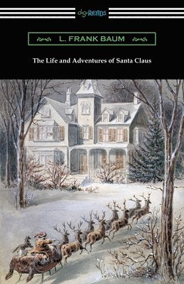 bokomslag The Life and Adventures of Santa Claus