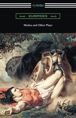 bokomslag Medea and Other Plays