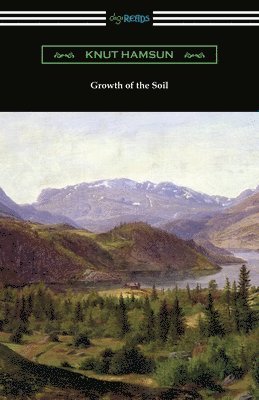 Knut Hamsun - Growth of the Soil, Häftad