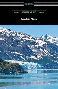 bokomslag Travels in Alaska