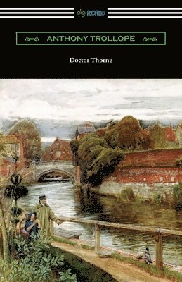 Anthony Trollope, TBD, Tbd - Doctor Thorne, Häftad