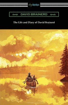 Life and Diary of David Brainerd