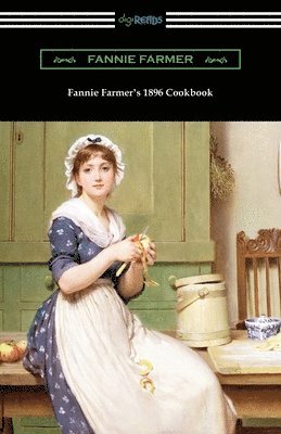 Fannie Farmer's 1896 Cookbook 1