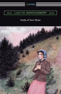 bokomslag Emily of New Moon