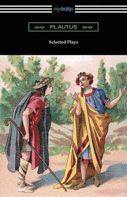 Plautus - Selected Plays, Häftad