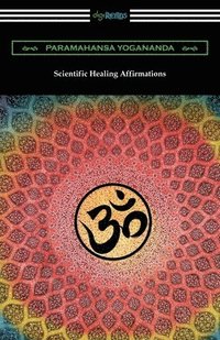 bokomslag Scientific Healing Affirmations