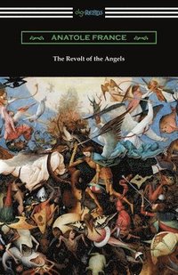 bokomslag The Revolt of the Angels