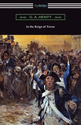 In the Reign of Terror 1