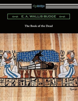 E a Wallis Budge, E. a. Wallis Budge, E. A. Wallis Budge - Book of the Dead, Häftad