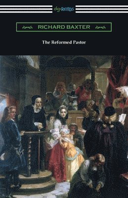 The Reformed Pastor 1