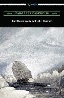 The Blazing World and Other Writings 1