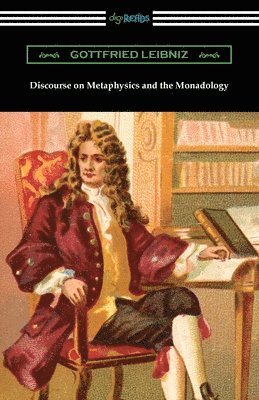 bokomslag Discourse on Metaphysics and the Monadology