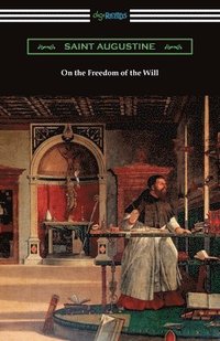 bokomslag On the Freedom of the Will