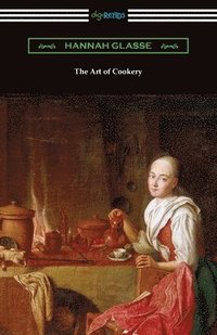 bokomslag The Art of Cookery