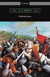 bokomslag Wulf the Saxon