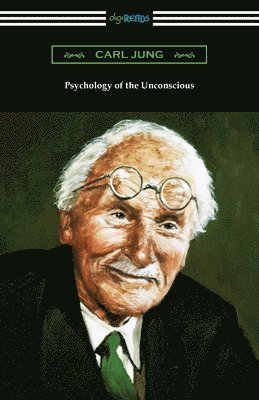 bokomslag Psychology of the Unconscious