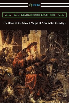 bokomslag Book of the Sacred Magic of Abramelin the Mage