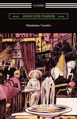 John Dos Passos - Manhattan Transfer, Häftad