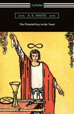 bokomslag The Pictorial Key to the Tarot