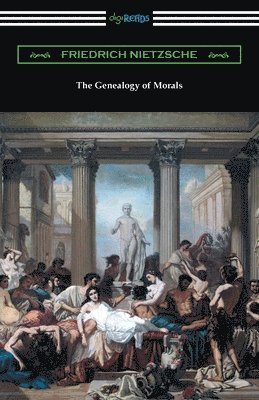 Friedrich Nietzsche - Genealogy of Morals, Häftad