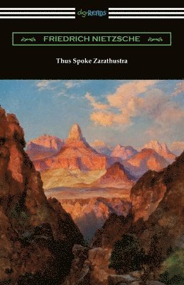 Friedrich Nietzsche - Thus Spoke Zarathustra, Häftad
