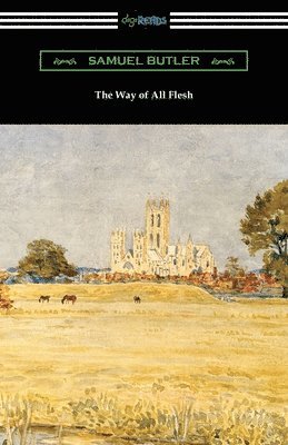 Samuel Butler - Way of All Flesh, Häftad