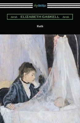 Elizabeth Cleghorn Gaskell, Elizabeth Gaskell - Ruth, Häftad