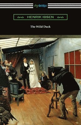 Henrik Ibsen - The Wild Duck, Häftad