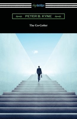Peter B. Kyne - The Go-Getter, Häftad