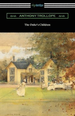 The Duke's Children 1