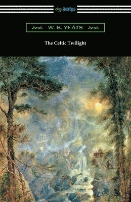 The Celtic Twilight 1