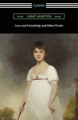 Love and Freindship and Other Works 1