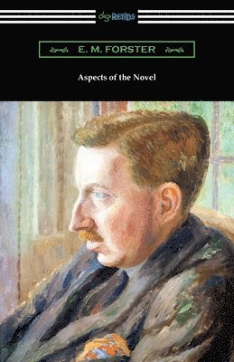 E. M. Forster - Aspects of the Novel, Häftad