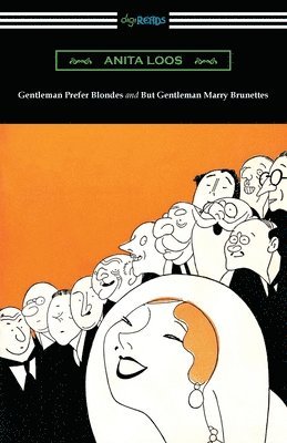 Gentleman Prefer Blondes and But Gentleman Marry Brunettes 1