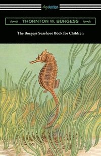 bokomslag The Burgess Seashore Book for Children