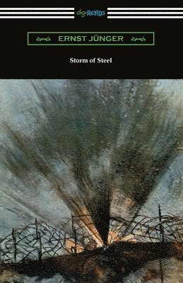 Ernst Junger - Storm of Steel, Häftad
