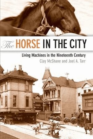 Clay McShane, Joel Tarr - Horse in the City, Häftad