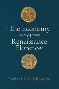 bokomslag Economy of Renaissance Florence