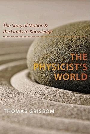 Thomas Grissom - Physicist's World, Häftad