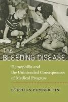 bokomslag The Bleeding Disease